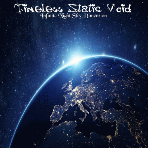 Timeless Static Void : Infinite Night Sky Dimension